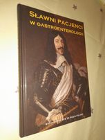 Sławni pacjenci w gastroenterologii Kędziora
