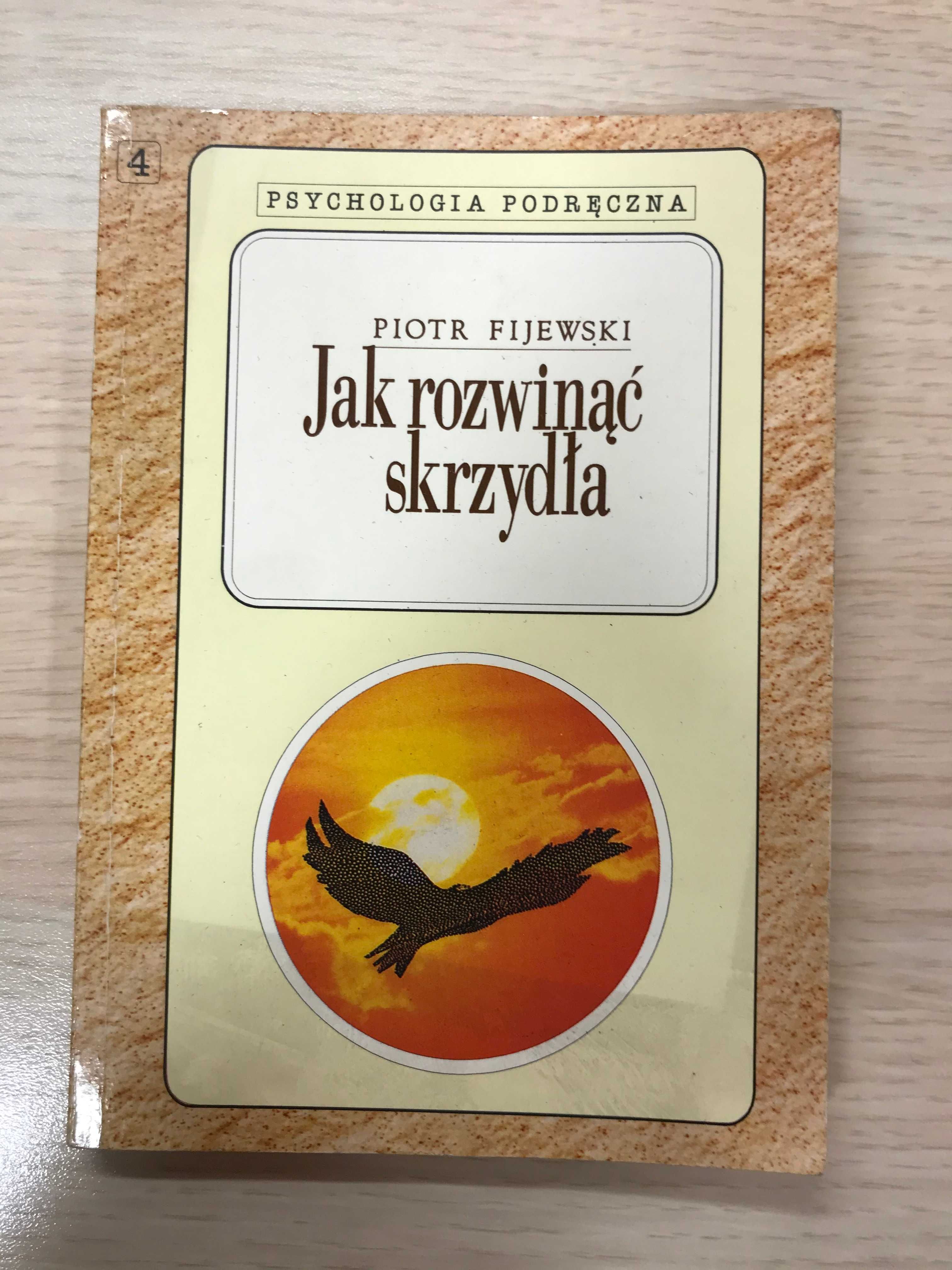 Jak rozwinąć skrzydła - Fijewski rozwój osobisty coaching