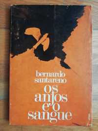 Bernardo Santareno - Os Anjos e o Sangue