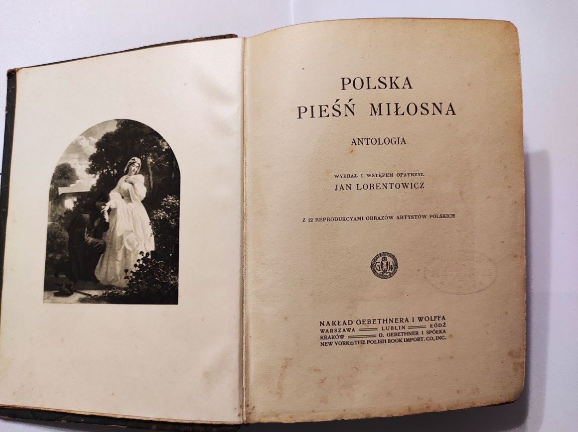 Polska Pieśń Miłosna Antologia J.Lorentowicz rok 1925