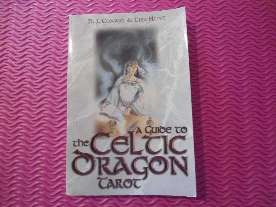A Guide to the Celtic Dragon Tarot de D.J. Conway & Lisa Hunt