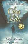 14448

A Casa da Seda
de Anthony Horowitz