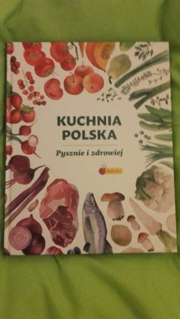 Kuchnia Polska pysznie i zdrowiej