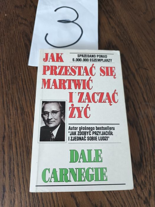 Jak przestać się martwić i zacząć żyć