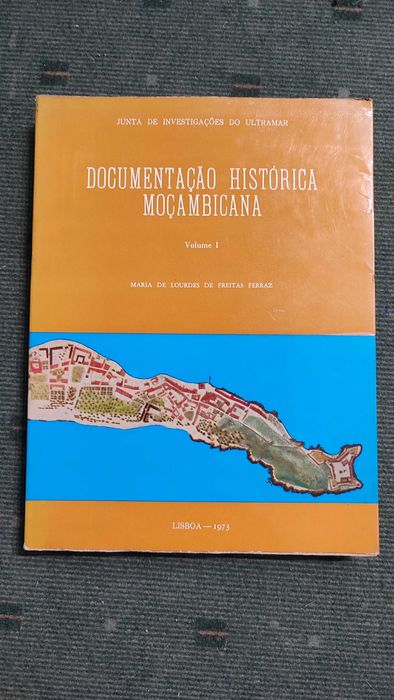Documentação Histórica Moçambicana Volume 1