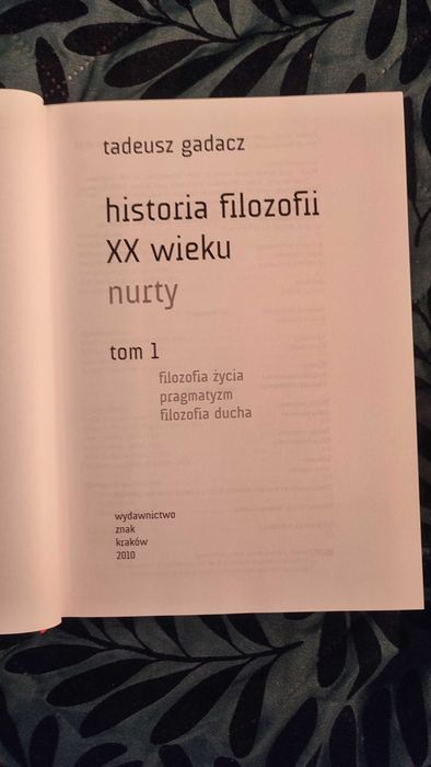 Tadeusz Gadacz historia filozofii XX wieku nurty tom 1 CD