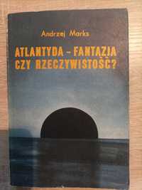 Andrzej Marks - Atlantyda - Fantazja Czy Rzeczywistość?