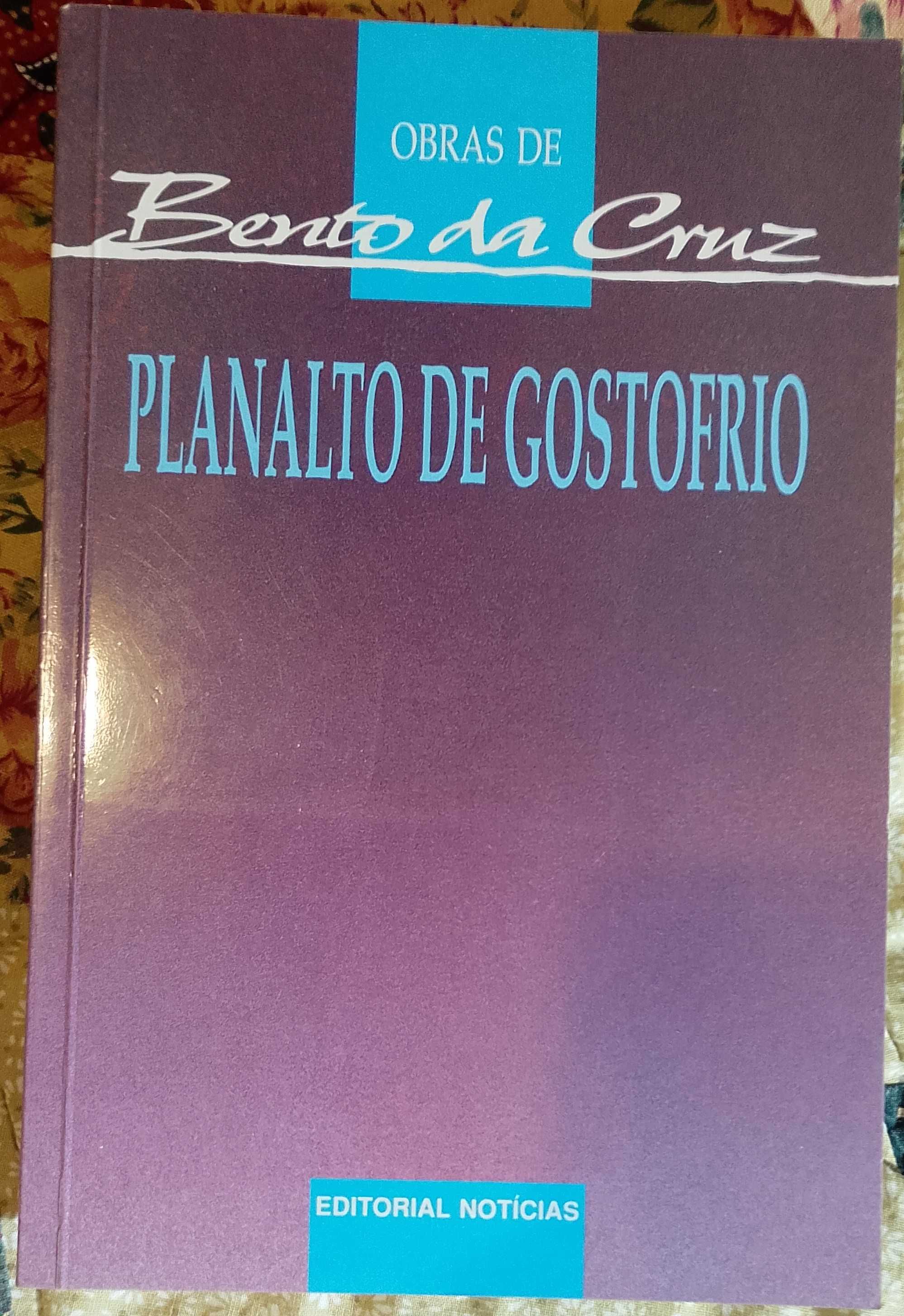 Planalto de Gostofrio, Bento da Cruz