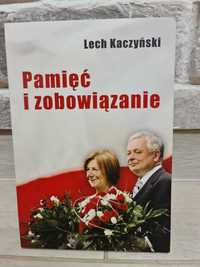 Pamięć i zobowiązanie - Lech Kaczyński