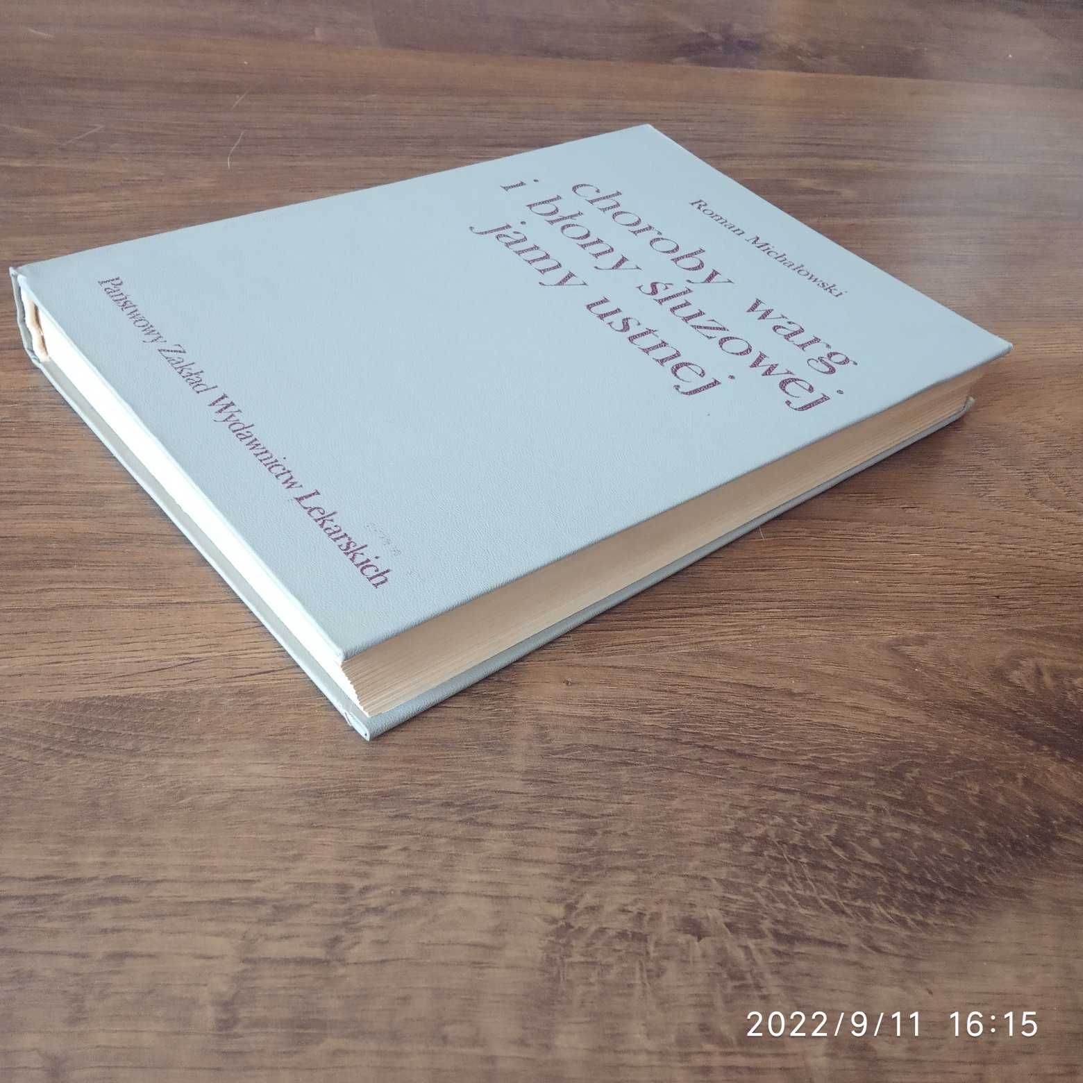 Choroby warg i błony śluzowej jamy ustnej - R. Michałowski