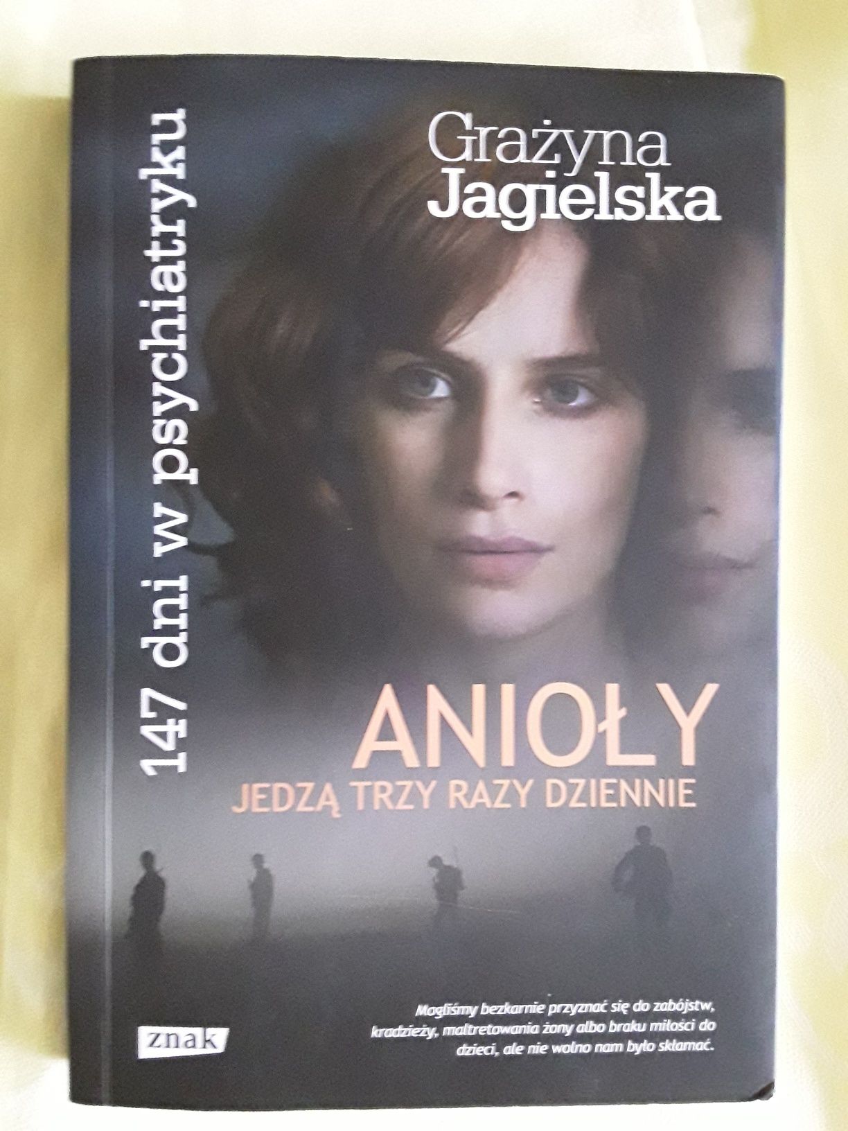 Anioly jedza trzy razy dziennie Jagielska