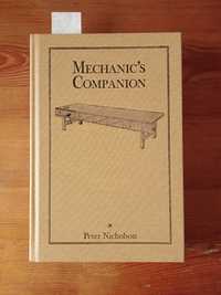 Lost Art Press Mechanic Companion Peter Nicholson 1812 r. , facsimile
