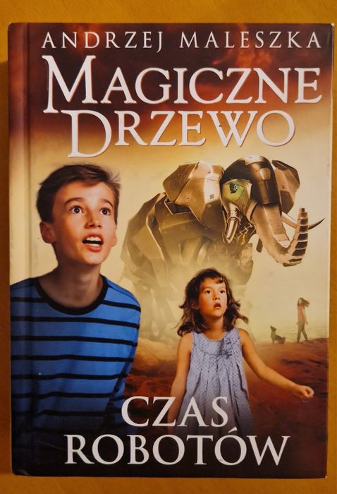 Magiczne drzewo. Czas robotów.