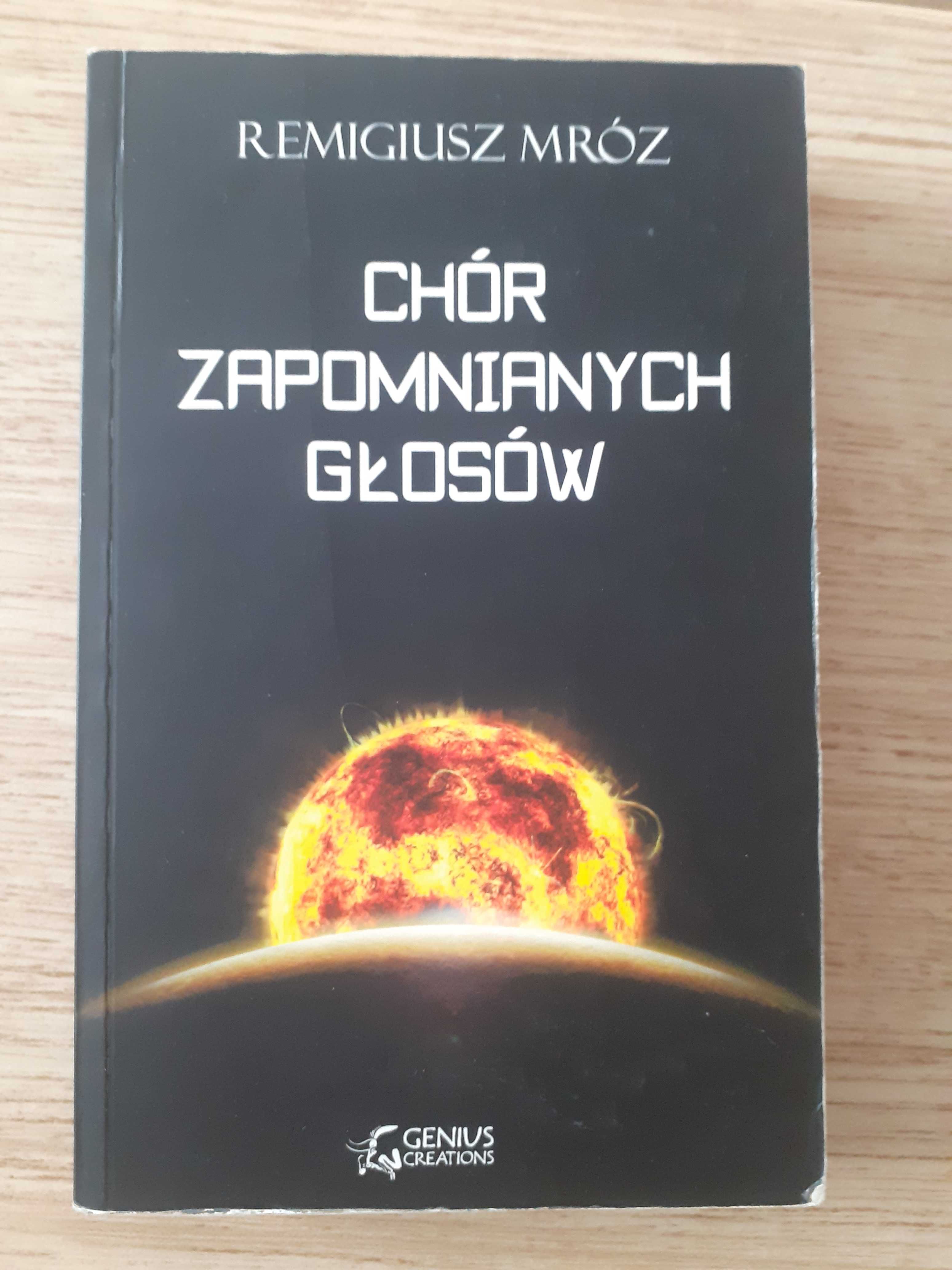 Remigiusz Mróz    Chór zapomnianych głosów jak nowa