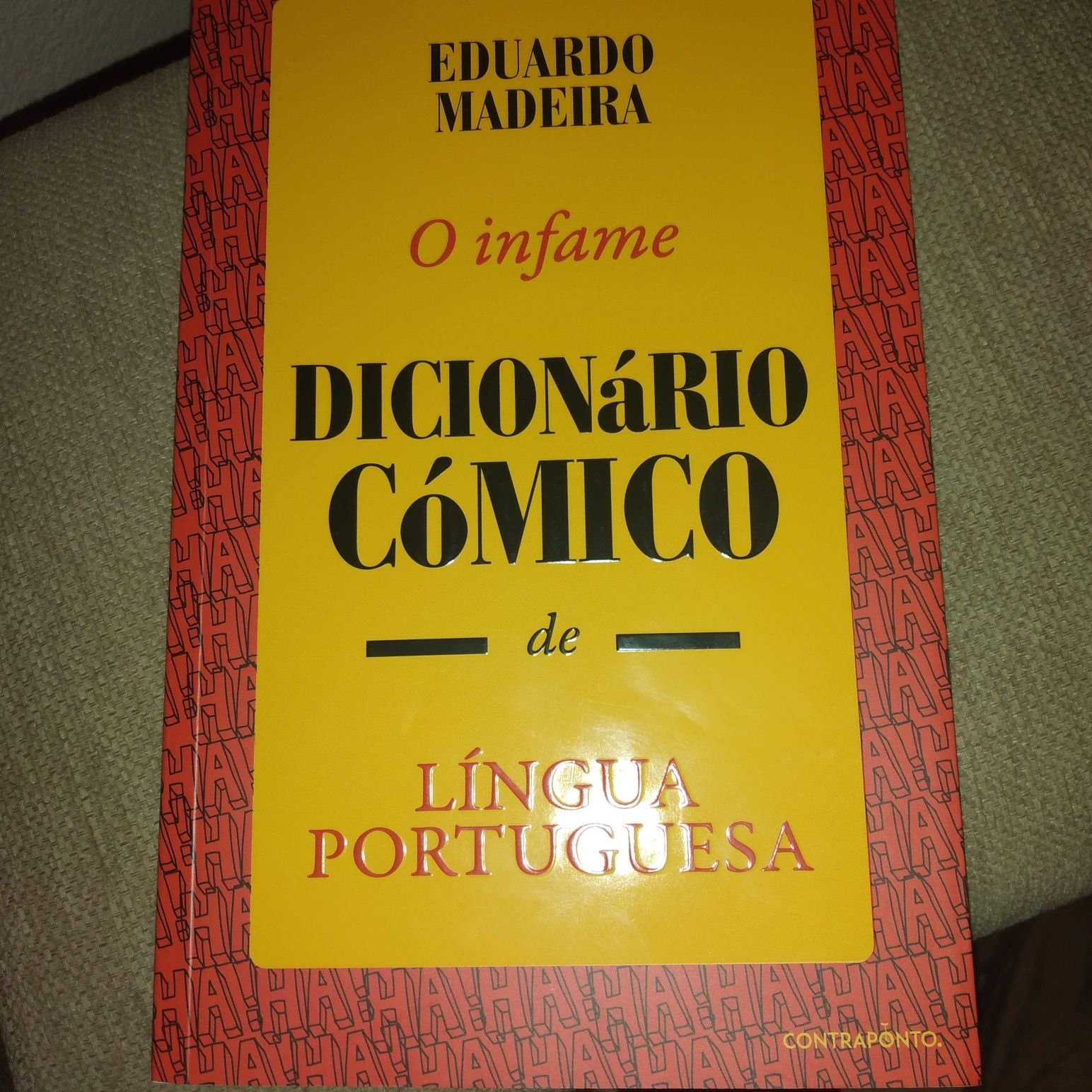 O Infame Dicionário Cómico de Língua Portuguesa - Eduardo Madeira
