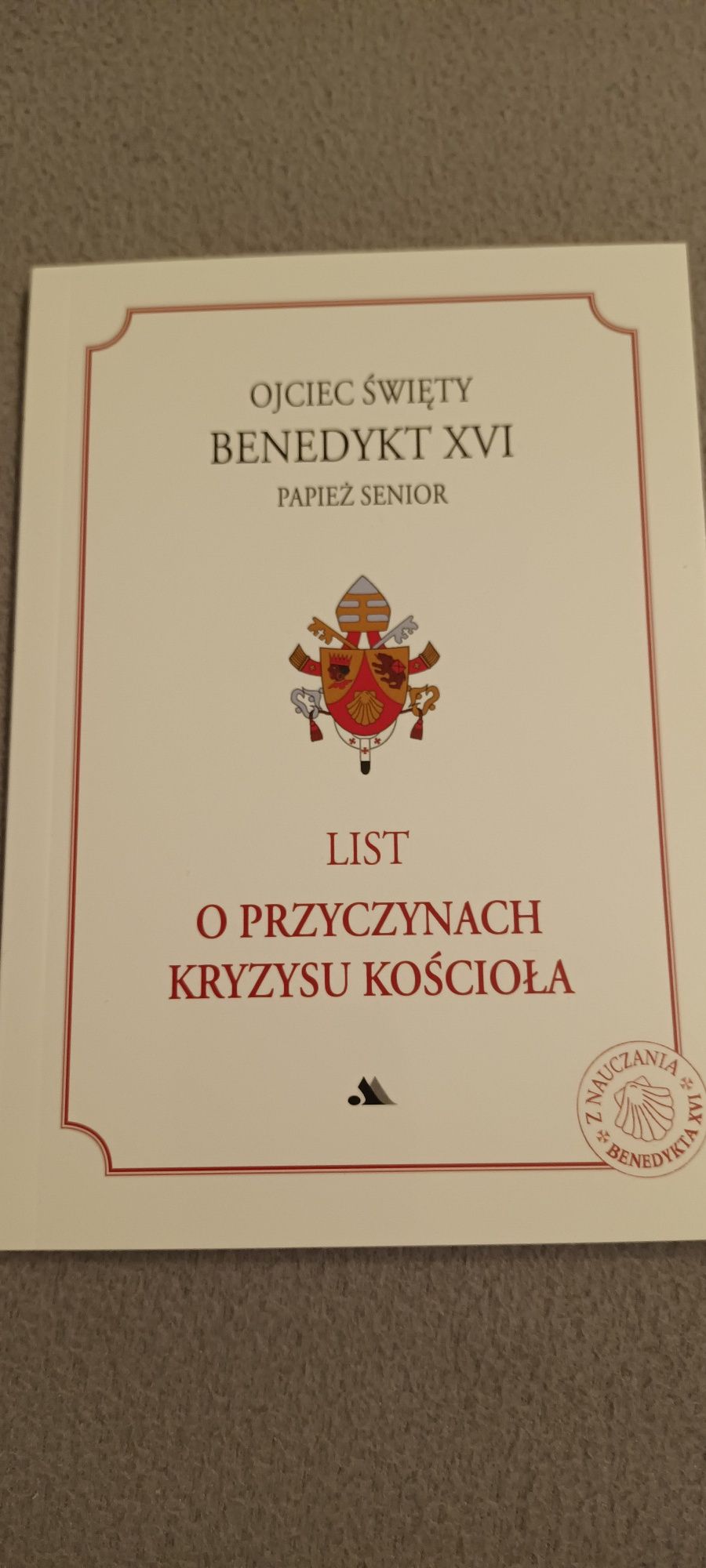 List o przyczynach kryzysu Kościoła /Ojciec Święty Benedykt XVI / Papi