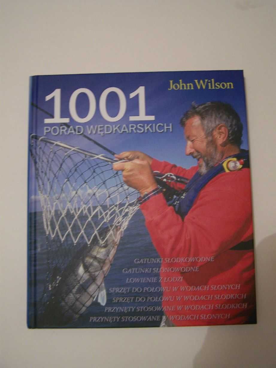 John Wilson - 1001 porad wędkarskich