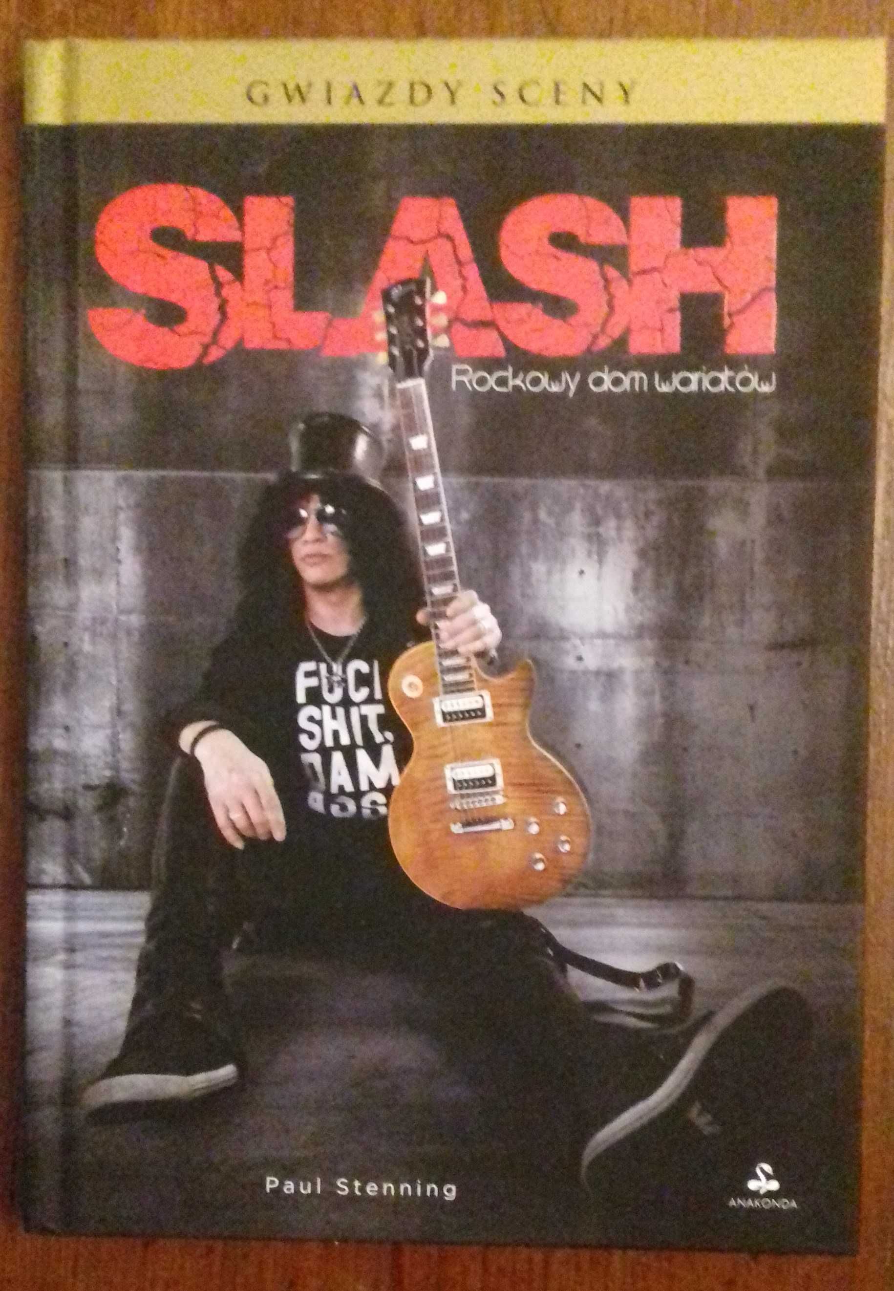 Slash. Rockowy dom wariatów