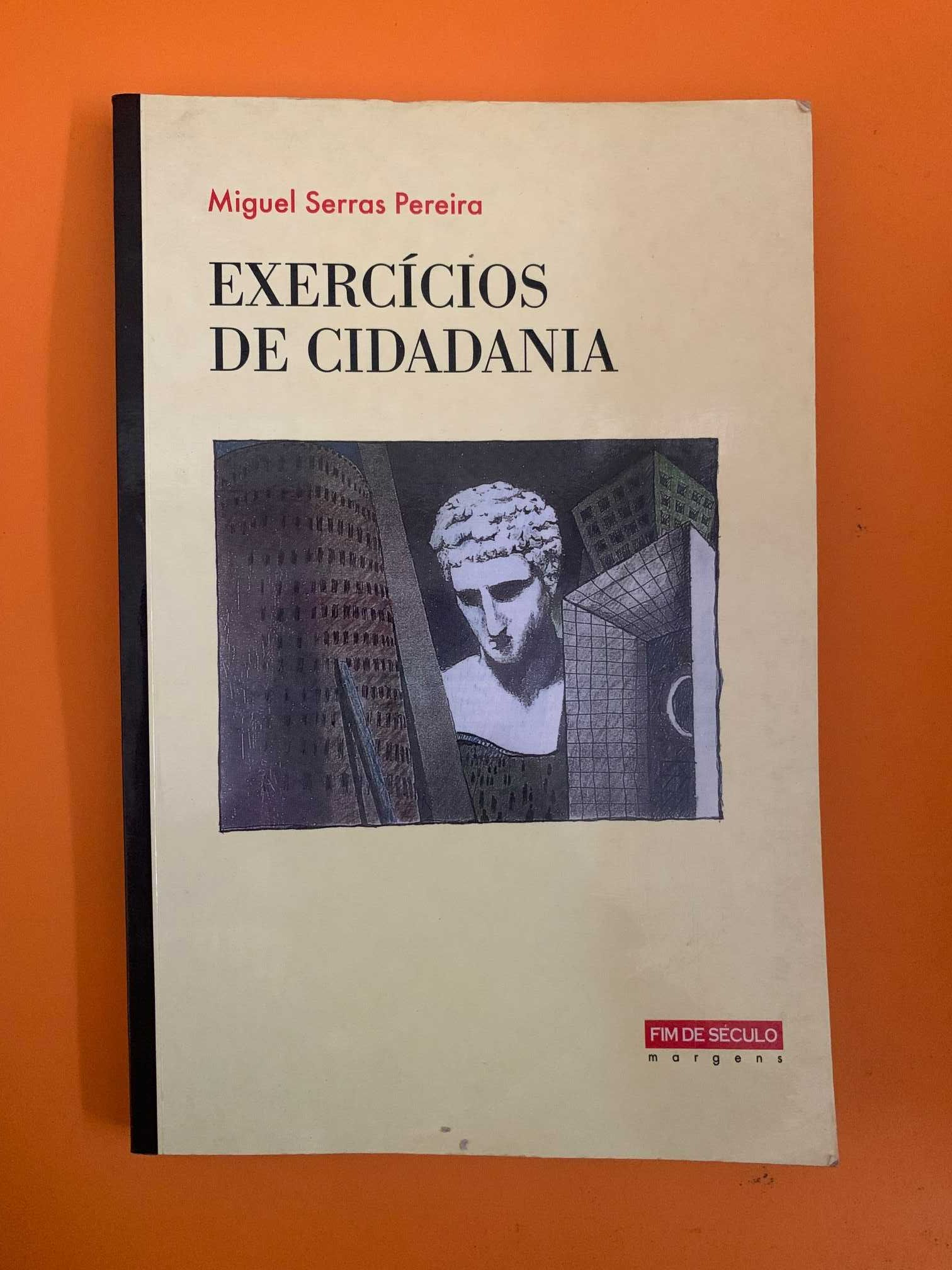 Exercícios de Cidadania - Miguel Serras Pereira