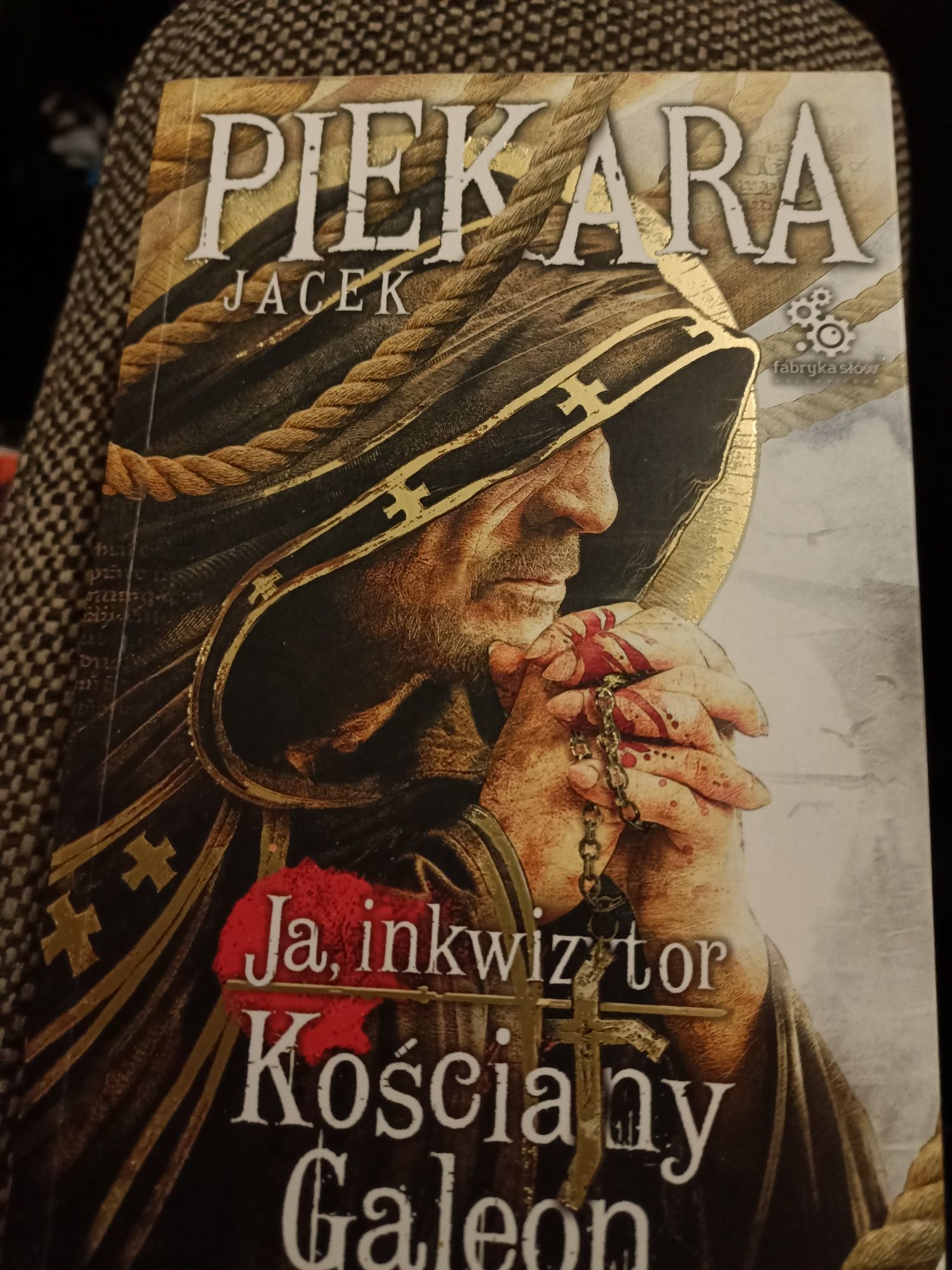 Książka ja inkwizytor kościany galeon  Jacek piekara