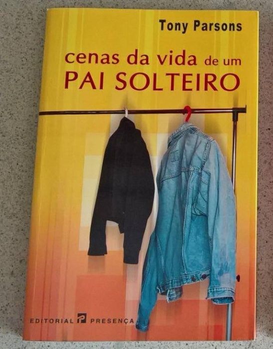 Tony Parsons - Cenas da Vida de um Pai Solteiro