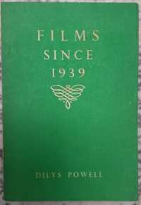 Films since 1939 de Dilys Powell