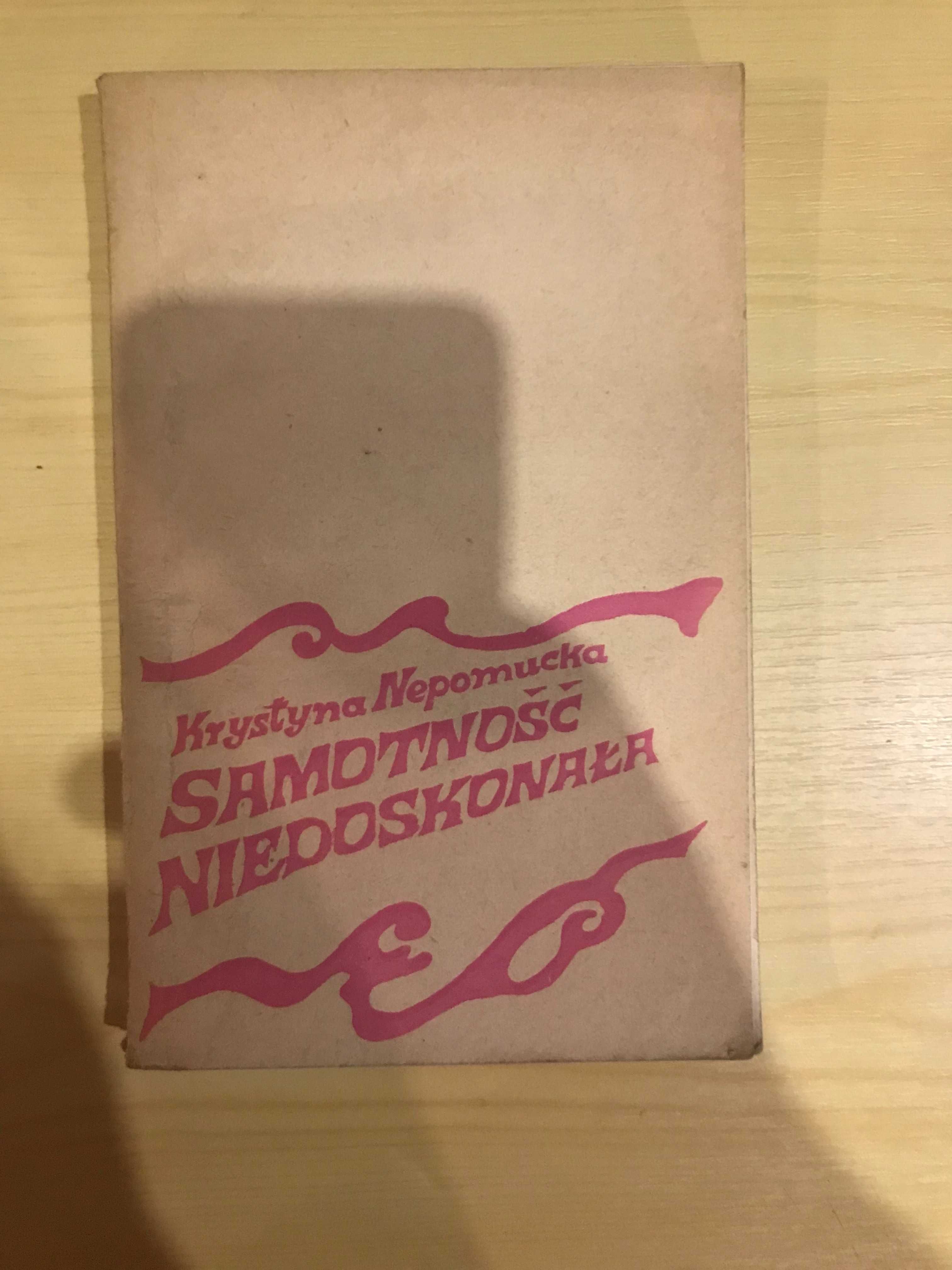 Samotność niedoskonała Krystyna Nepomucka