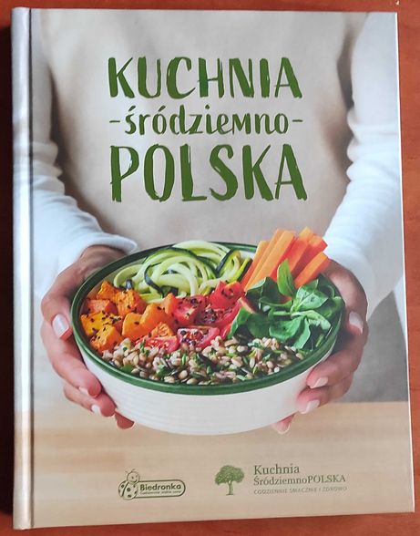 książka kucharska " Kuchnia śródziemno- Polska"