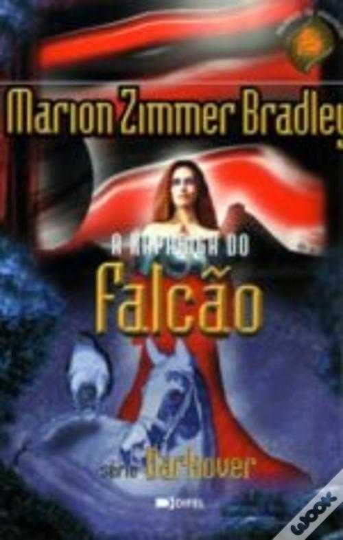 A Rapariga do Falcão Marion Zimmer Bradley