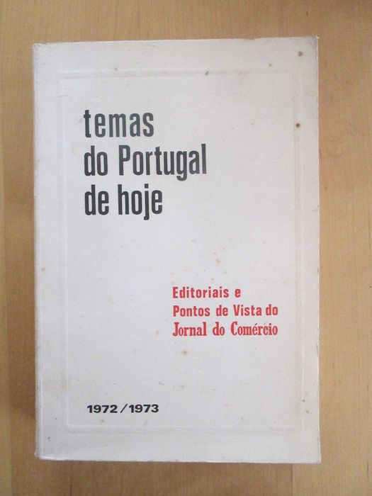 Temas Portugal editoriais e pontos de vista do J. Comércio 1972|1973