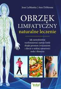 Obrzęk limfatyczny naturalne leczenie
Autor: LaMantia Jean