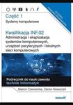 Podręcznik technik informatyk, Część 1 systemy komputerowe, INF.02