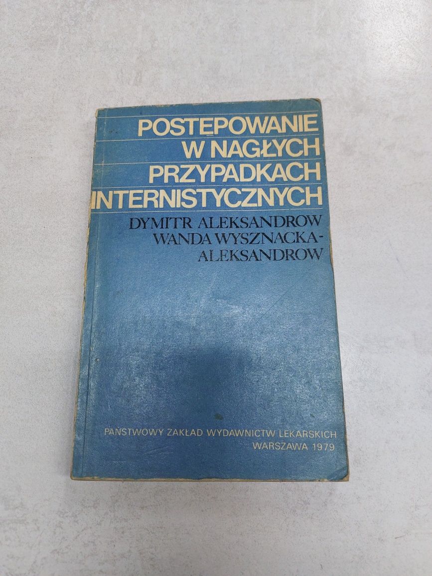 Postępowanie w nagłych przypadkach internistycznych. Aleksandrow