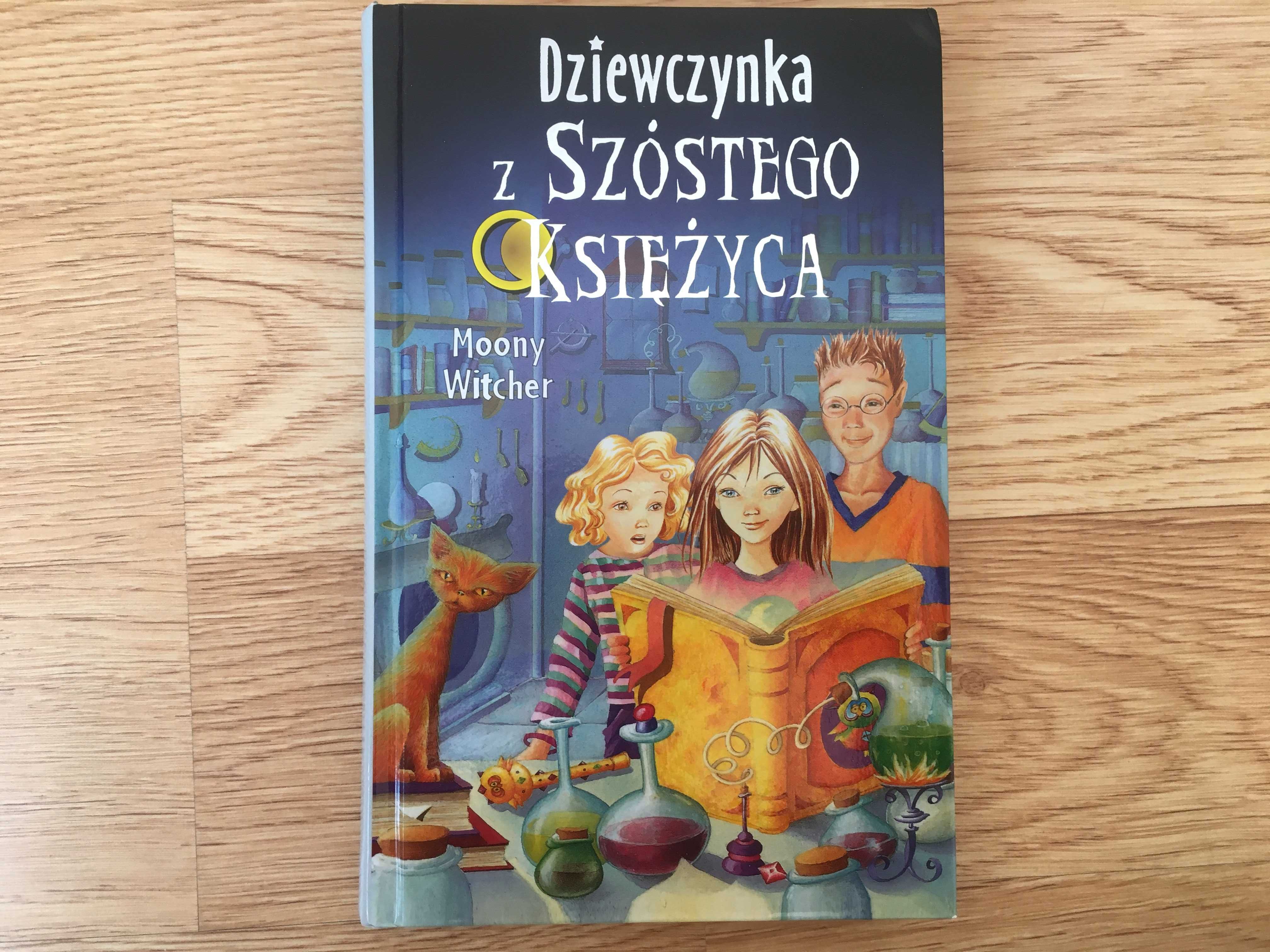 Dziewczyna z Szóstego Księżyca twarda oprawa