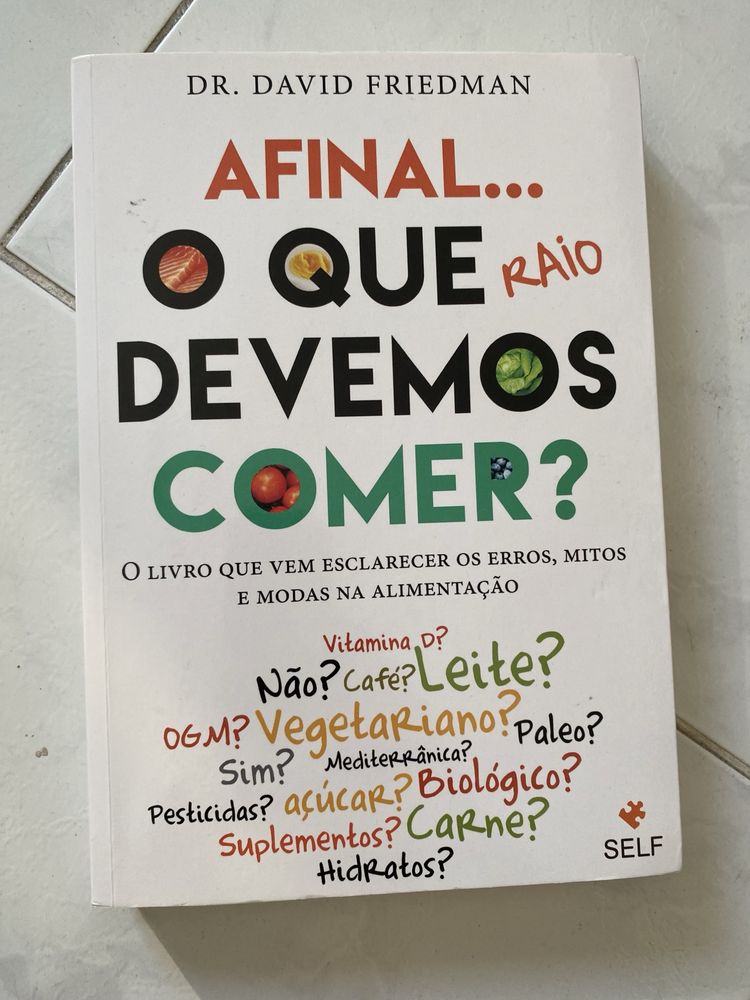 Livro Afinal o que raio devemos comer