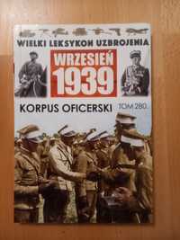 Wielki leksykon uzbrojenia wrzesień 1939 Korpus oficerski tom.280