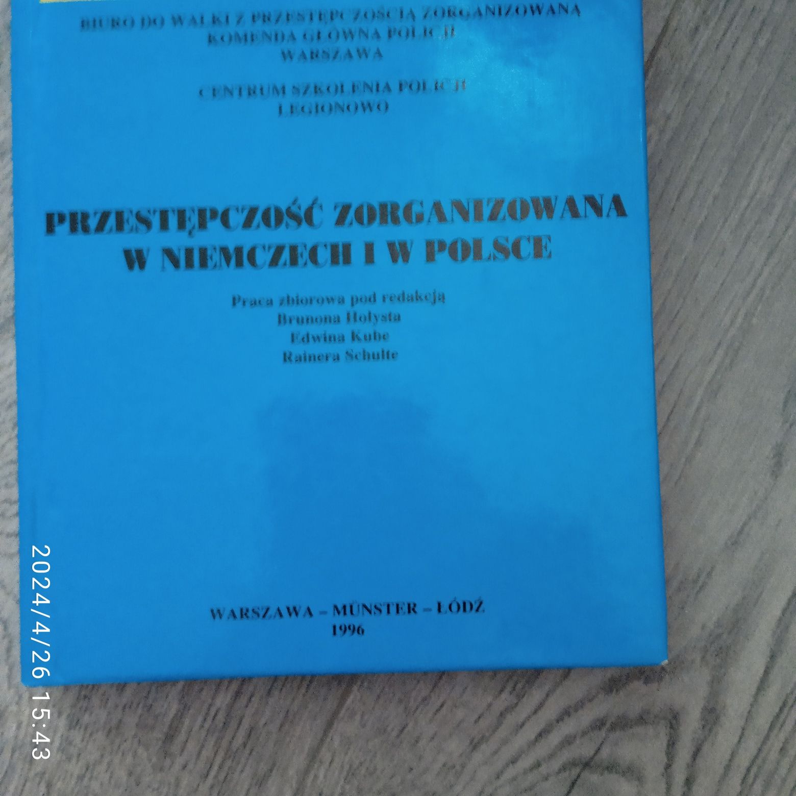 Brunon Hołyst Przestępczość Zorganizowana W Niemczech I W Polsce