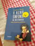Livro - a nona sinfonia de Beethoven - uma história política