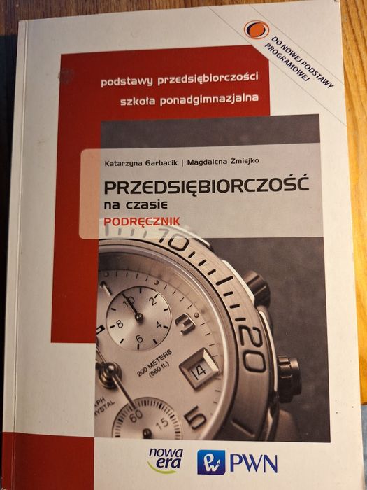 Podręcznik Przedsiębiorczość na czasie Garbacik Żmiejko