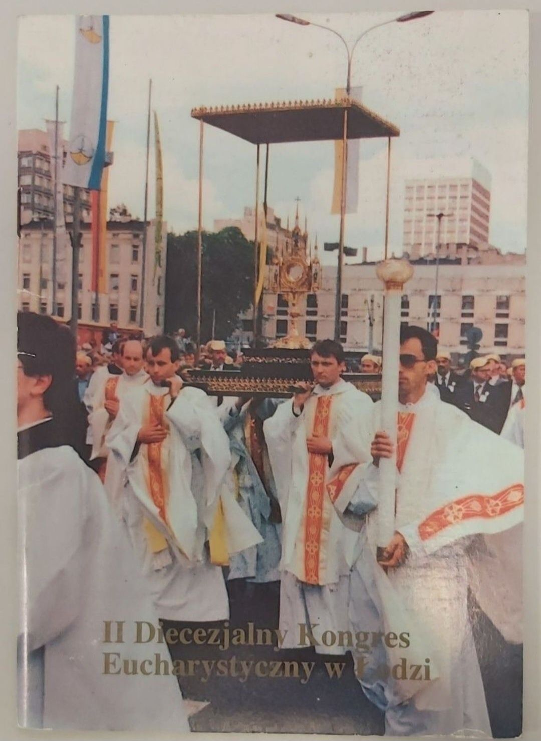 II Diecezjalny Kongres Eucharystyczny w Łodzi
