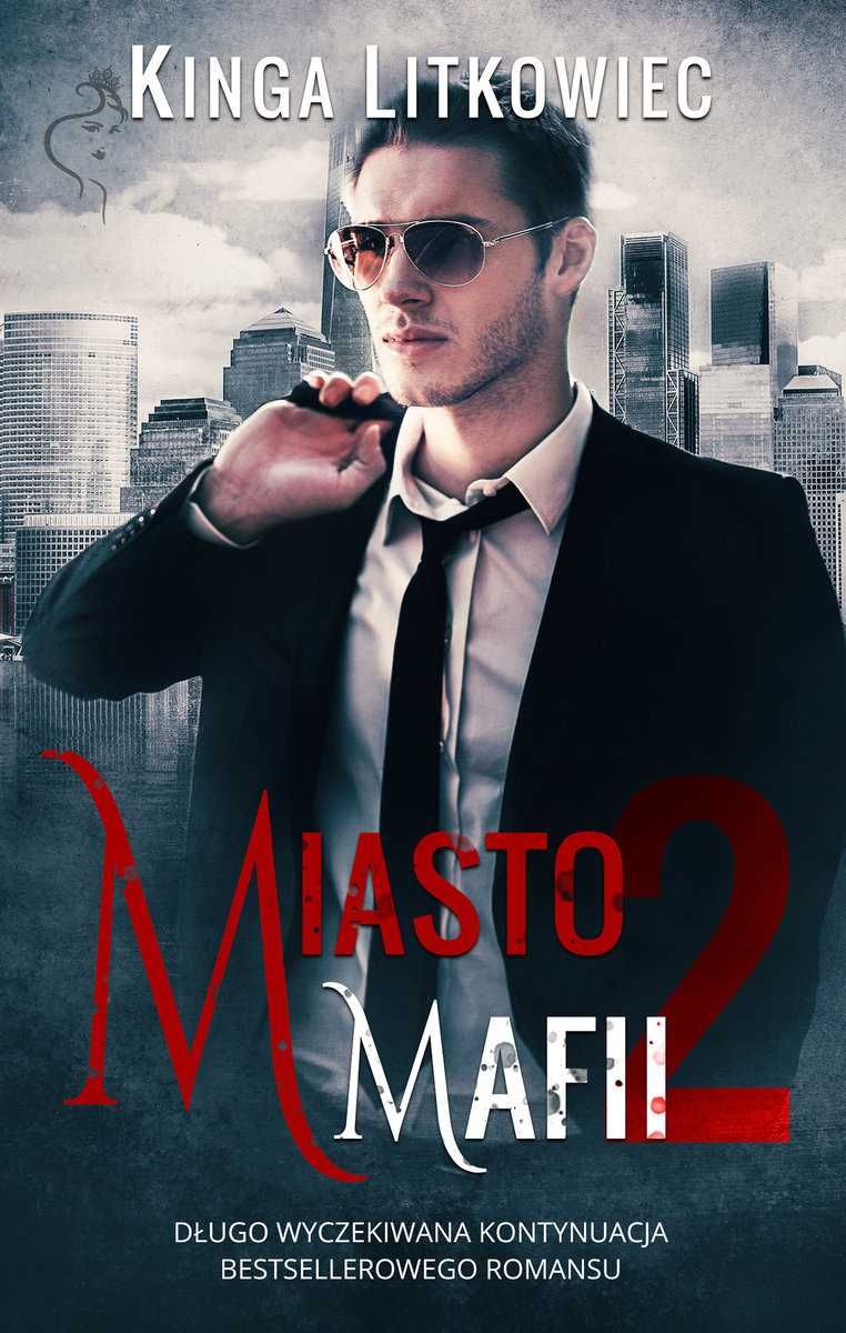 Kinga Litkowiec Miasto Mafii t.1 i 2