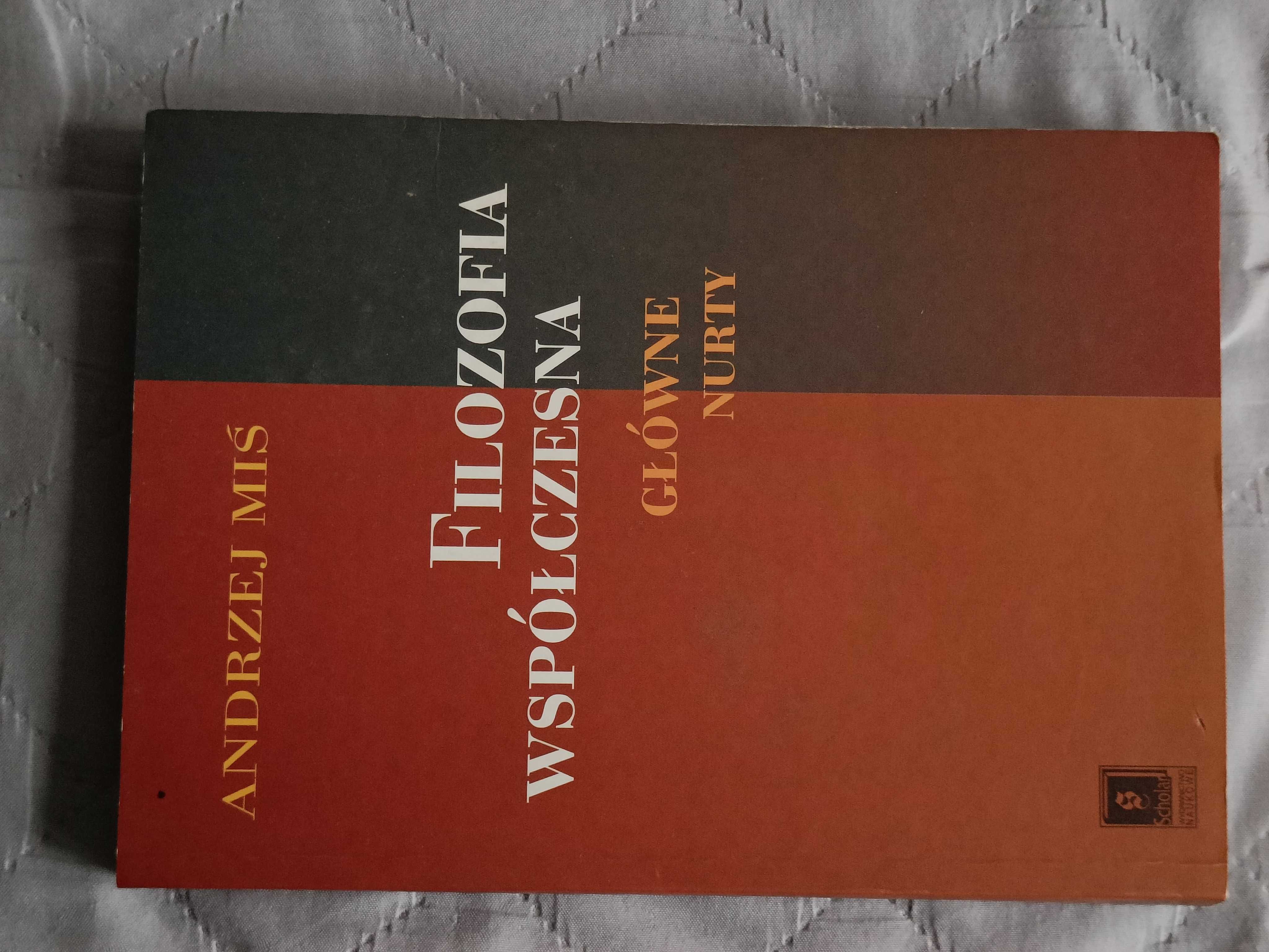 Andrzej Miś, Filozofia współczesna. Główne nurty
