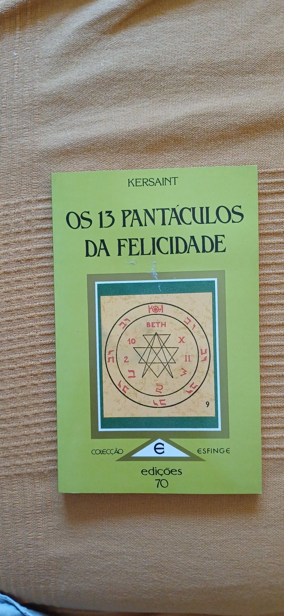 Felicidade Os treze Pantáculos da Felicidade Livro Antigo