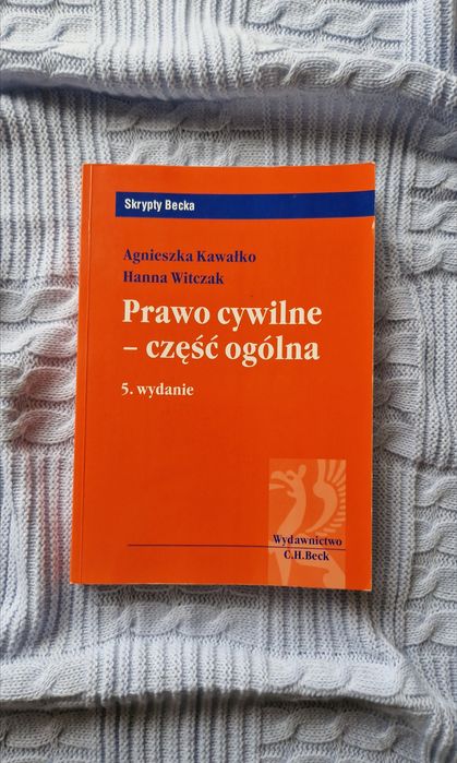 Skrypty Beck A.Kawałko H.Witczak Prawo cywilne-część ogólna 5. wydanie