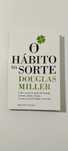 O Hábito da Sorte de Douglas Miller