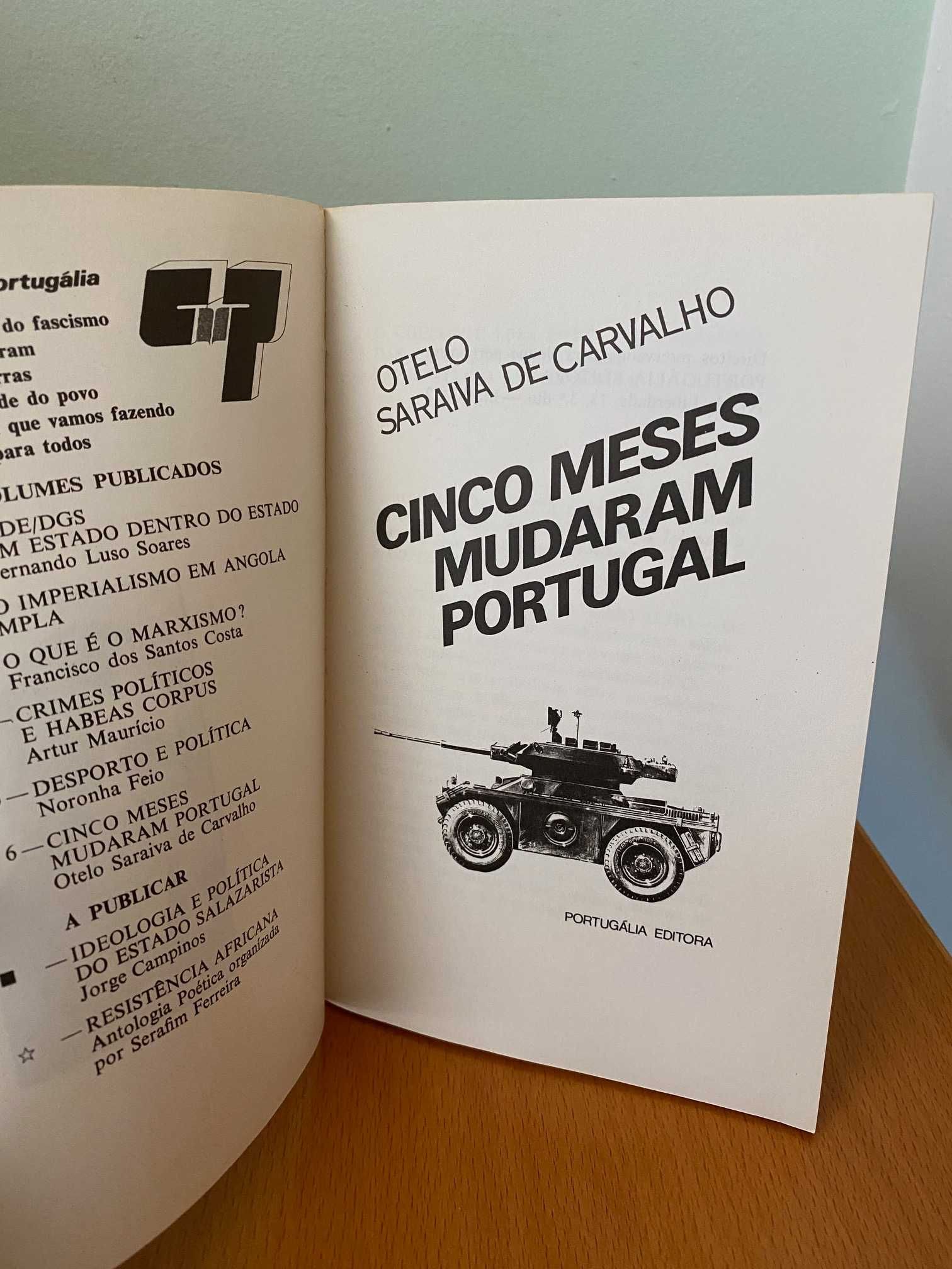 Cinco Meses Mudaram Portugal - Otelo Saraiva de Carvalho