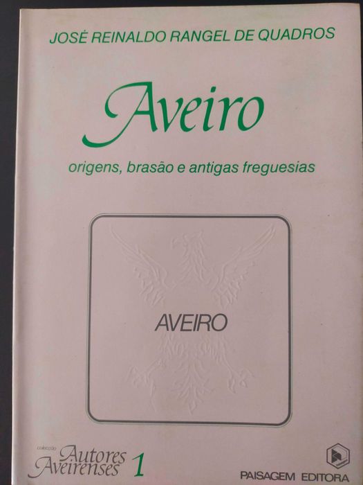 "Aveiro Origens, brasão e antigas freguesias" com brasão com relevo