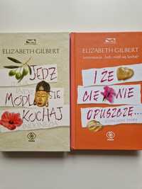 Jedz, módl się i kochaj oraz I że Cię nie opuszczę Elizabeth Gilbert