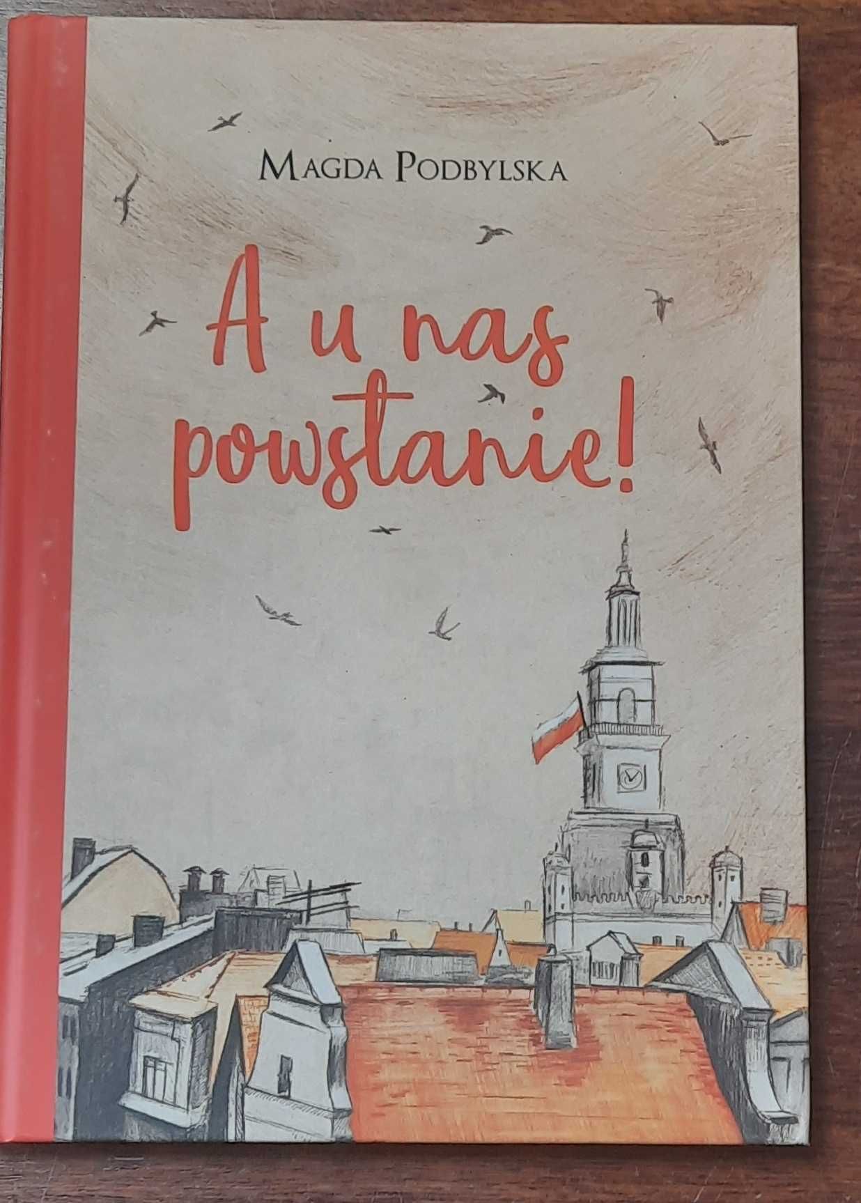 książka dla dzieci "A u nas powstanie"