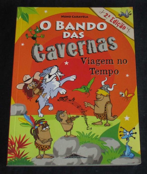 Livro O Bando das Cavernas Viagem no Tempo